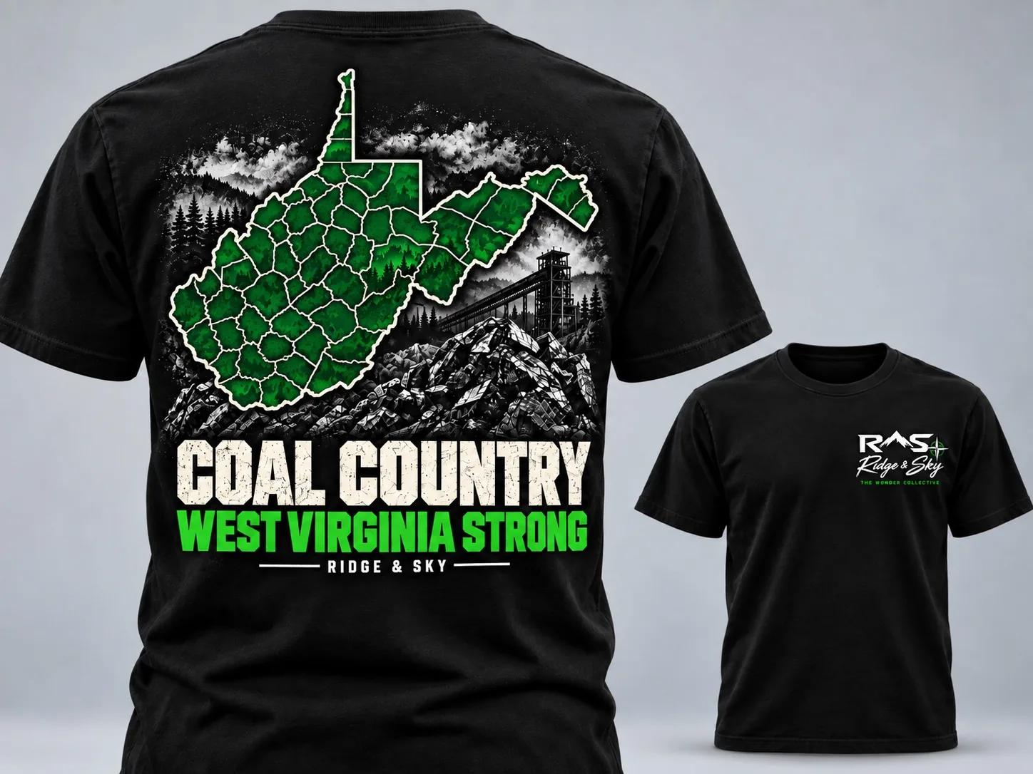 Ridge and Sky Coal Country West Virginia Strong apparel concept